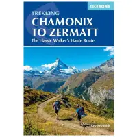 Bezpieczne zakupy | Cicerone Chamonix to Zermatt.The Classic Walker‘s Haute Rout